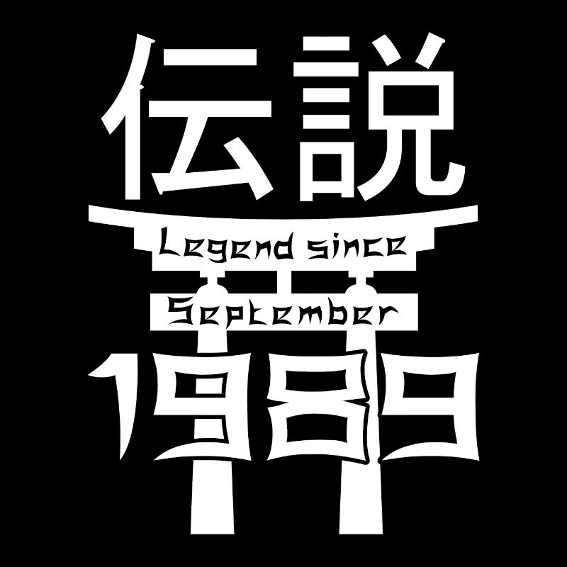 Legend since September 1989 Birthday Gift