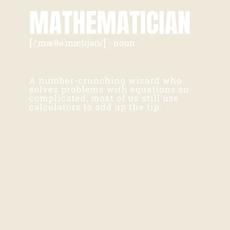 Mathematician Occupation Definition Design Funny