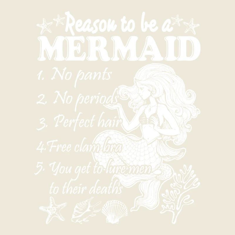 Reason To Be A Mermaid