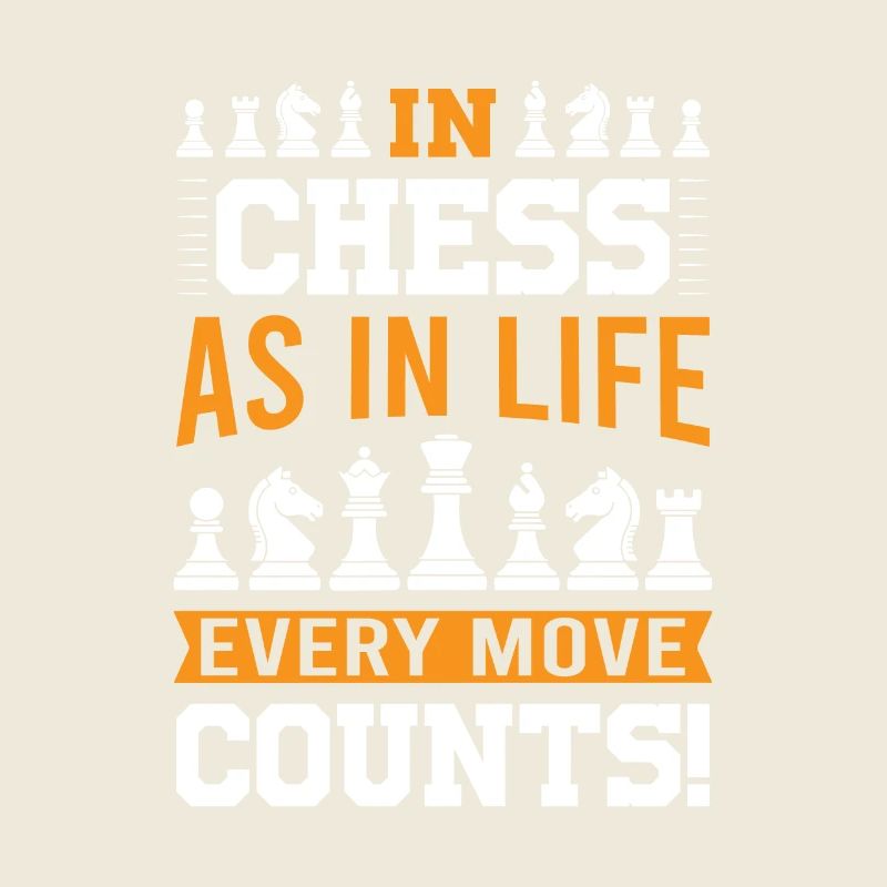 Aux échecs, comme dans la vie, chaque coup compte !