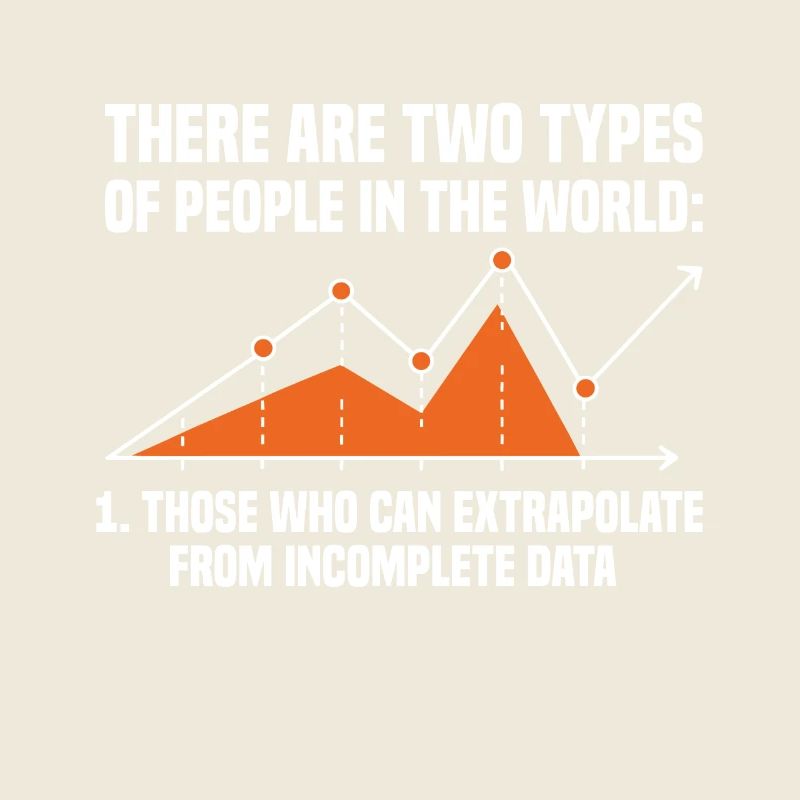 Ceux qui peuvent extrapoler à partir de données incomplètes