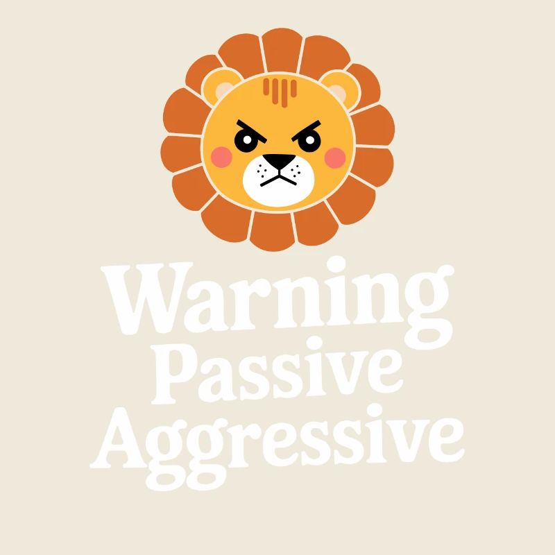 Avertissement Lion passif agressif