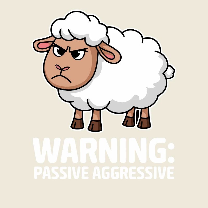 Attention: Passive-aggressive sheep