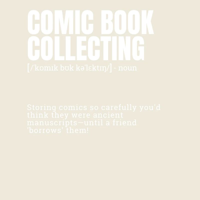 Comic Book Collecting Funny Indoor Hobbies Definit