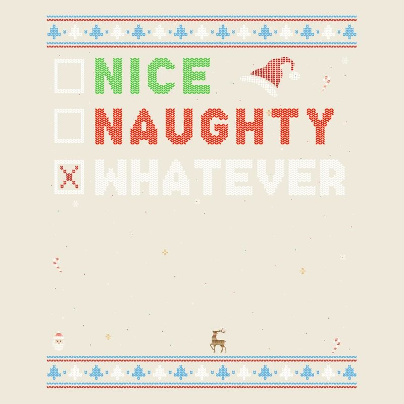 ni Nice Naughty Whatever - Weihnachtsmann