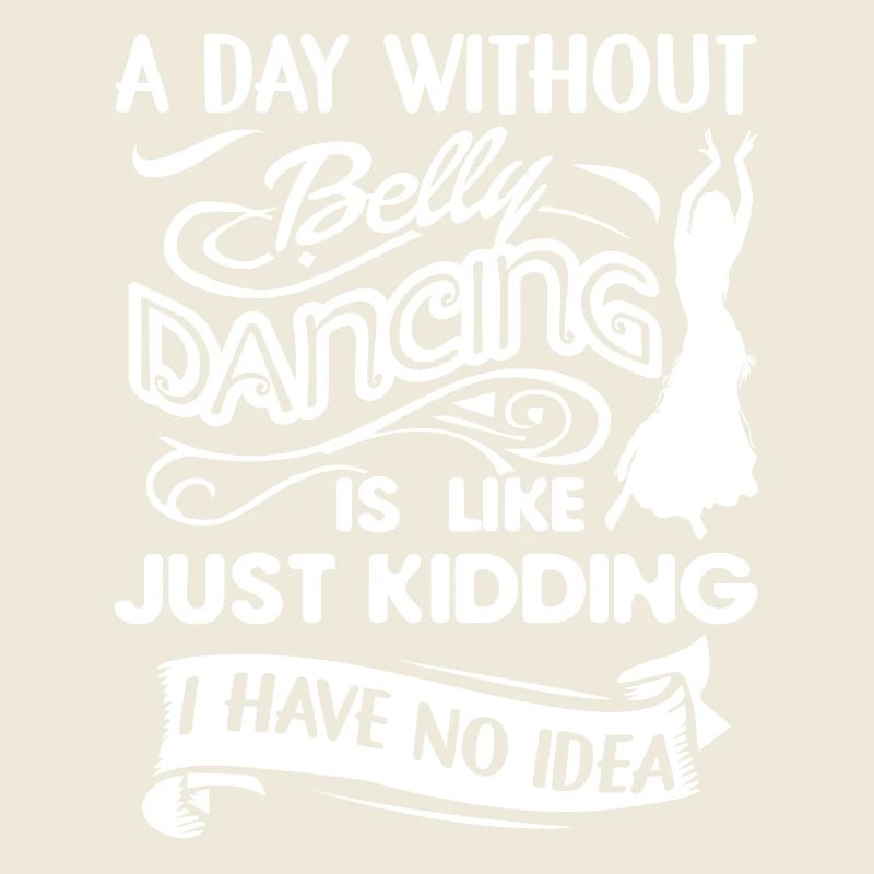A Day Without Belly Dancing