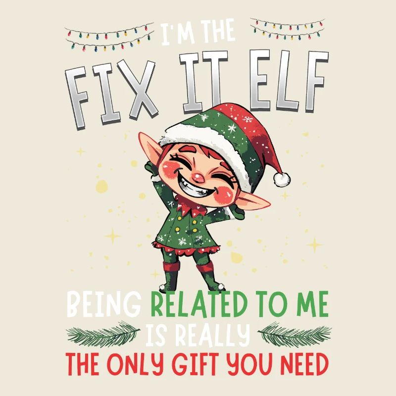 I’m the Fix It Elf - Look partenaire de Noël