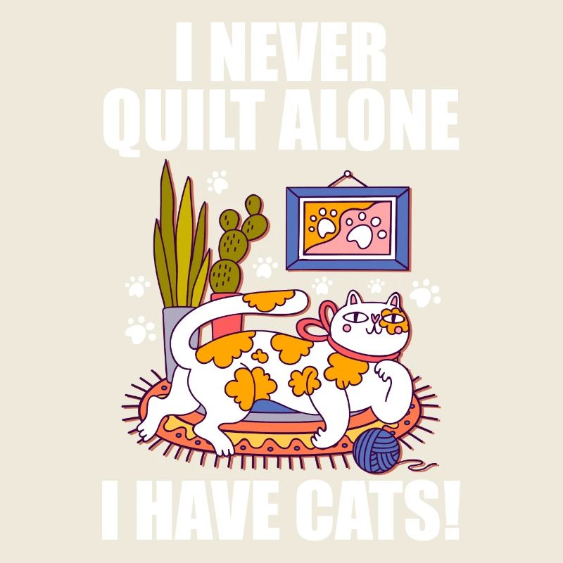 I never quilt alone. I have cats!