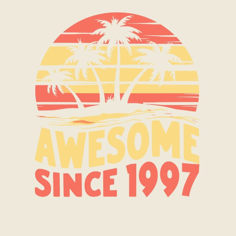 Awesome Seit 1997 Geburtstag