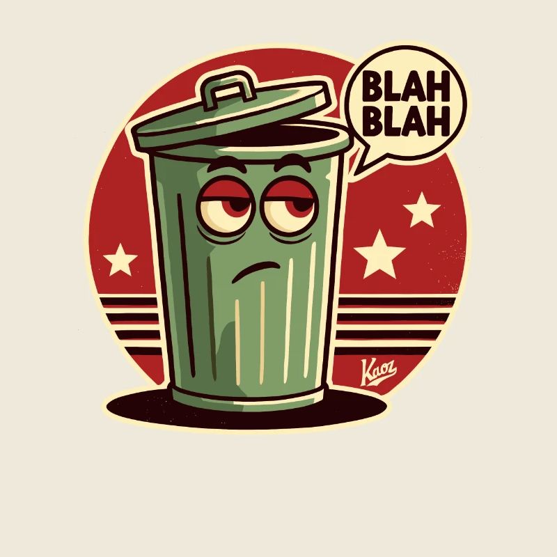 Blah Blah: Tired and Bored Trash Can