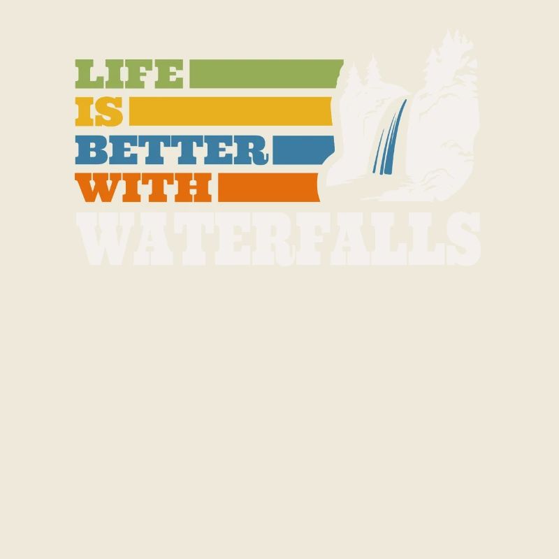 Life is better with waterfalls nature