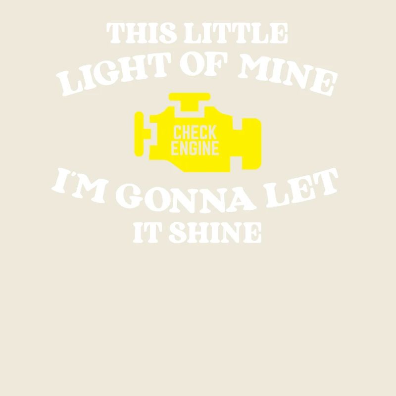 This little light of mine with check engine motif