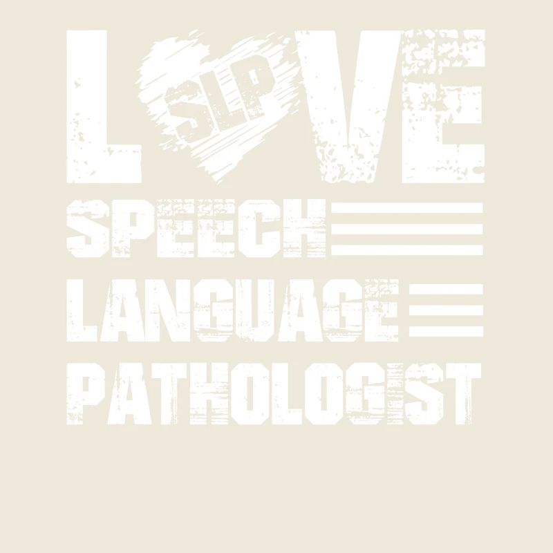 Love Speech Language Pathologist