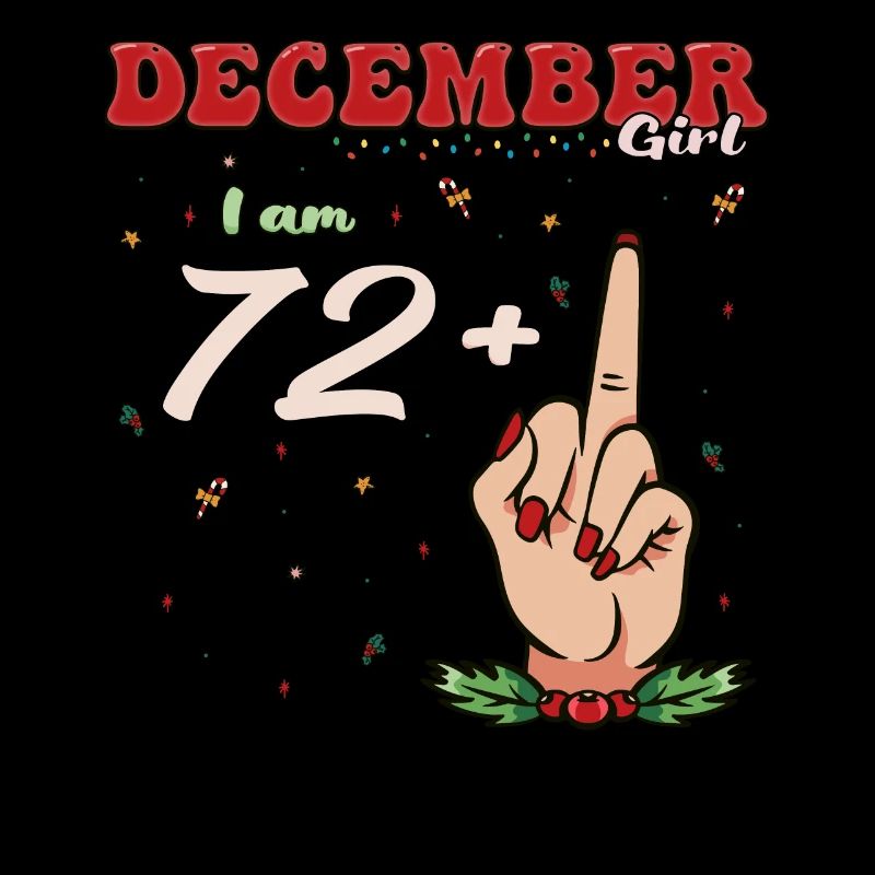 Dezember Mädchen 72 + Mittelfinger | Fetter 73. Platz