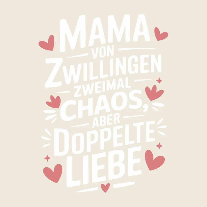 Mama von Zwillingen Zwillings Mutter Zwillingsmama