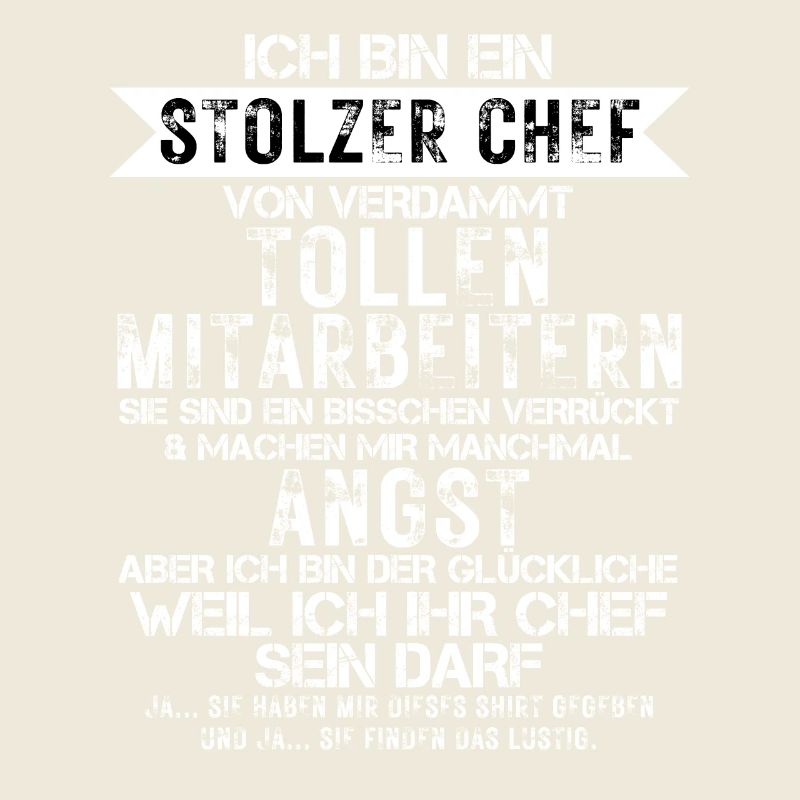 Ein Stolzer Chef Von Verdammt Tollen Mitarbeitern