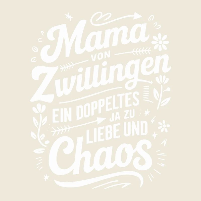 Mama von Zwillingen Zwillingsmama Zwillings Mutter