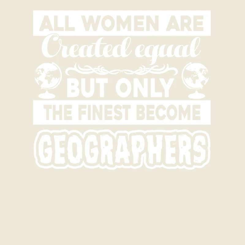 The Finest Become Geographers