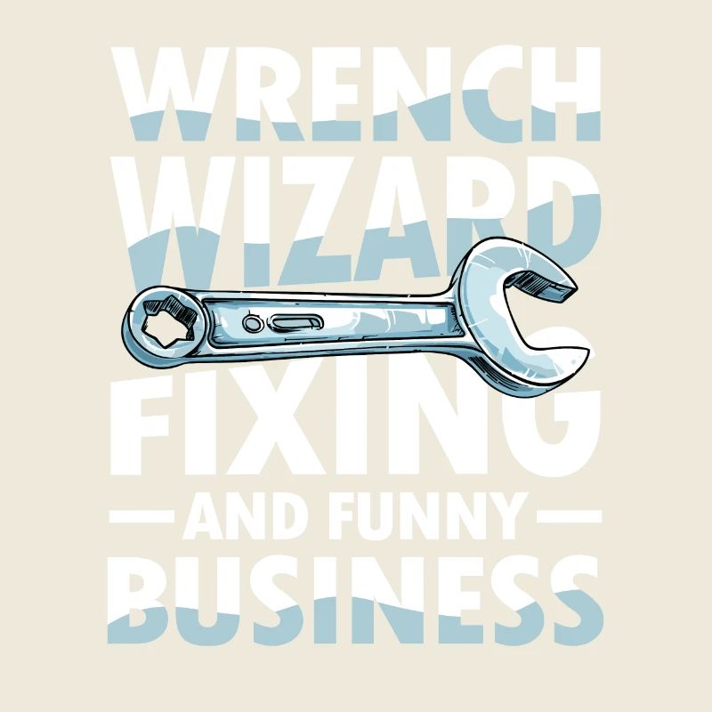 Wrench Wizard Fixing and Funny Business