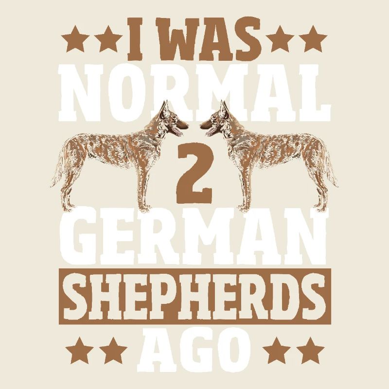 Ich war normal vor 2 Deutschen Schäferhunden