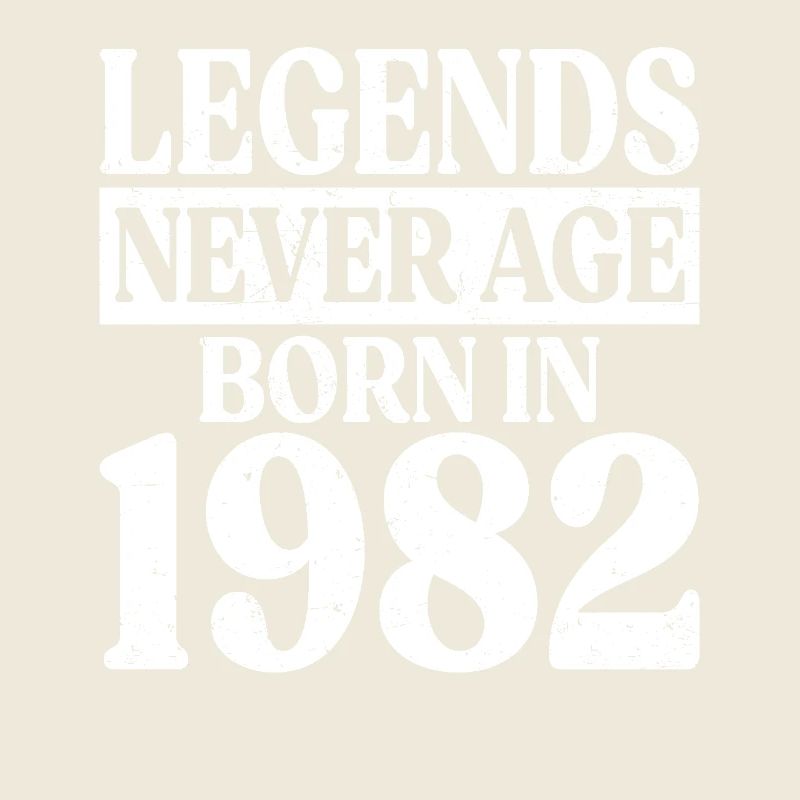 Legends Never Grow Old Birthday 1982