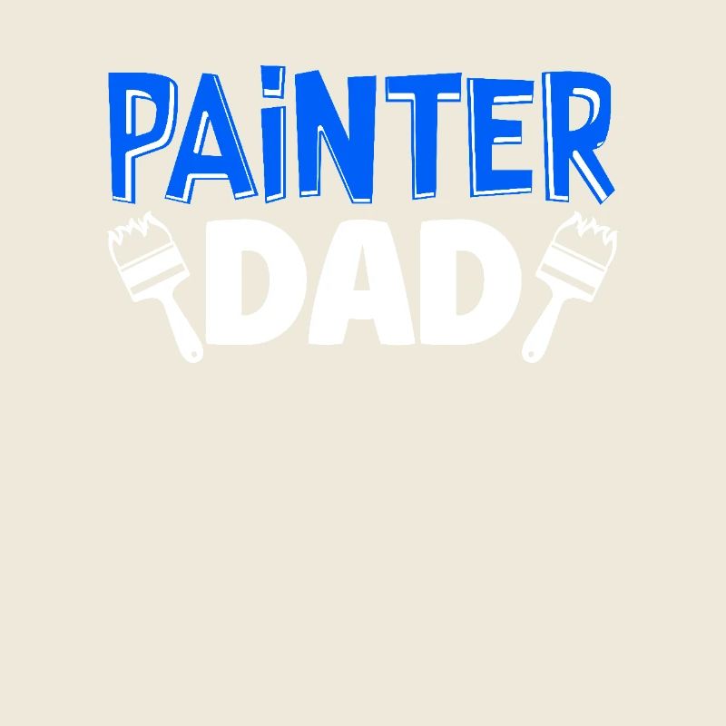 Painter Dad Inspiration