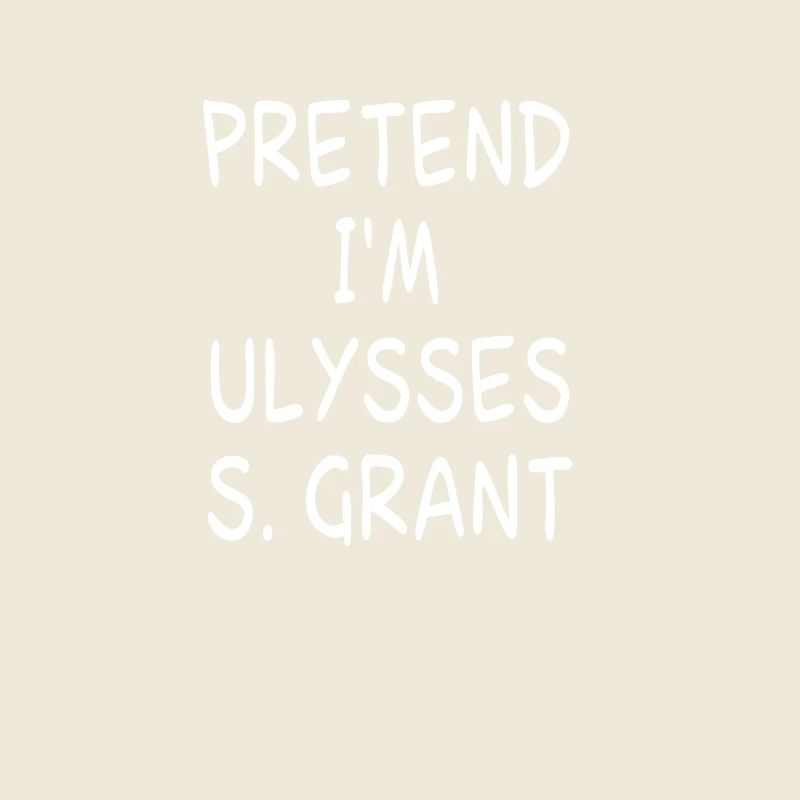 Pretend I'm a Ulysses S. Grant Costume 18th US pre