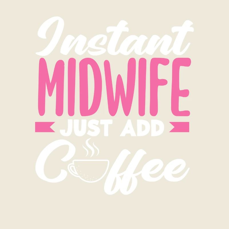 Sofort Hebamme Einfach Kaffee Hinzufügen