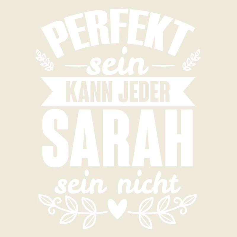 Sarah - Perfekt Sein Kann Jeder Sarah Nicht