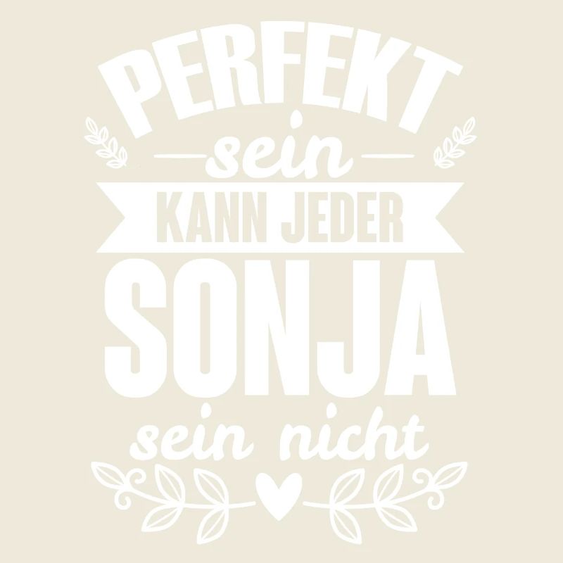 Sonja - Perfekt Sein Kann Jeder Sonja Nicht