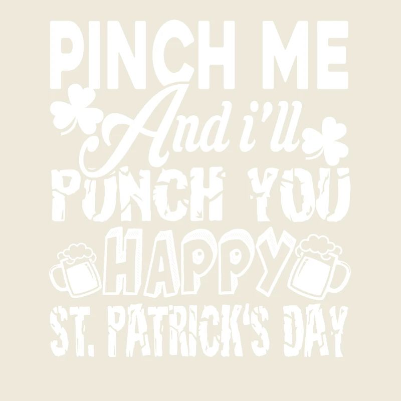 St Patrick's Day Pinch Me St Patrick Day