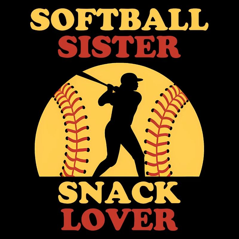 Softball Saying Sister Funny Softball Gift