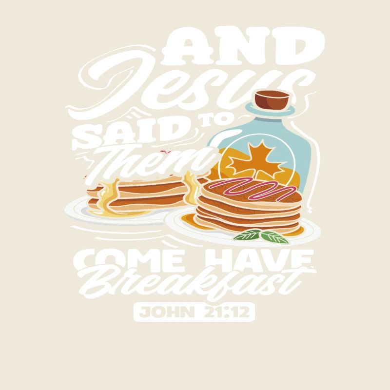 Come have breakfast with Jesus and pancakes