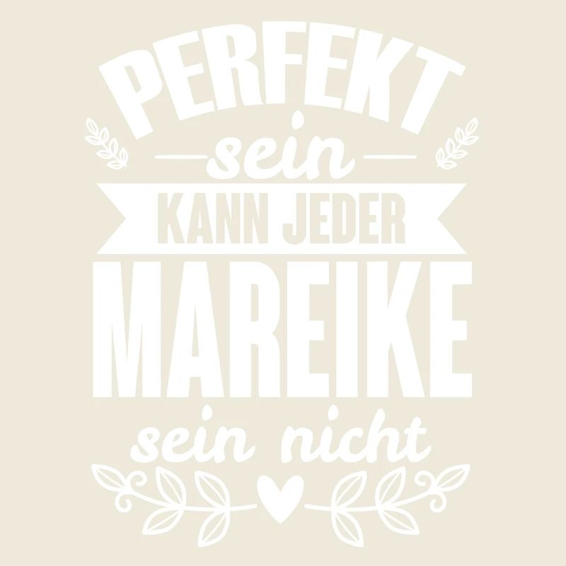 Mareike - Perfekt Sein Kann Jeder Mareike Nicht