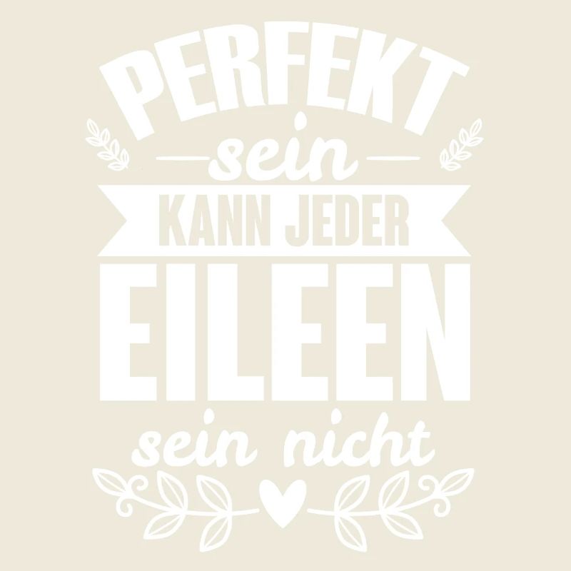 Eileen - Perfekt Sein Kann Jeder Eileen Sein Nicht