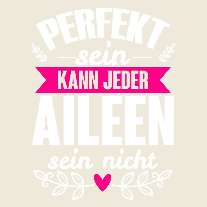 Aileen - Perfekt Sein Kann Jeder Aileen Sein Nicht
