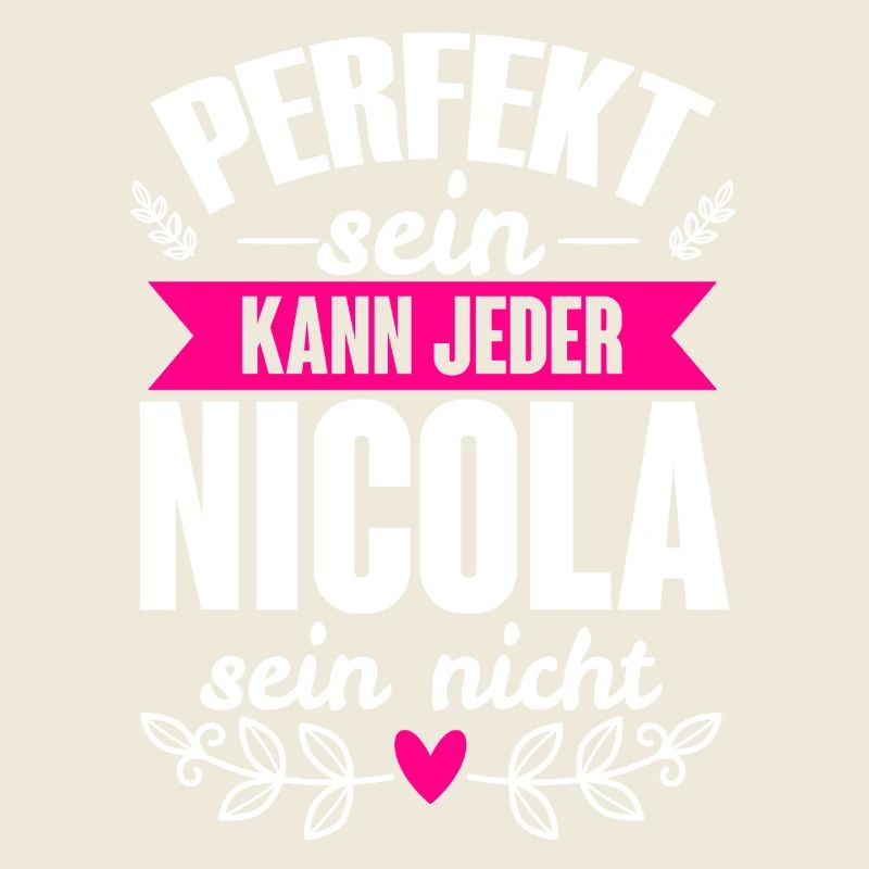 Nicola - Perfekt Sein Kann Jeder Nicola Sein Nicht