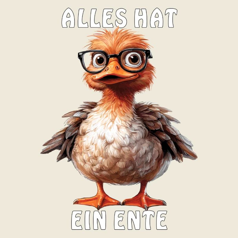 ENTE ALLES HAT EIN ENTE