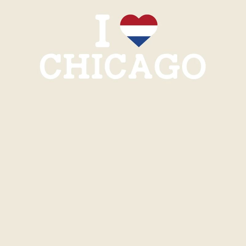 I love Chicago Cool Niederlande Wrong Flags Liebhaber