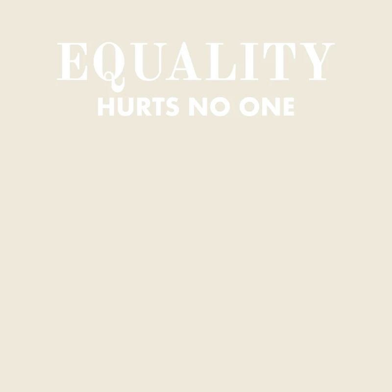 Equality Hurts No One Pride Month LGBTQ