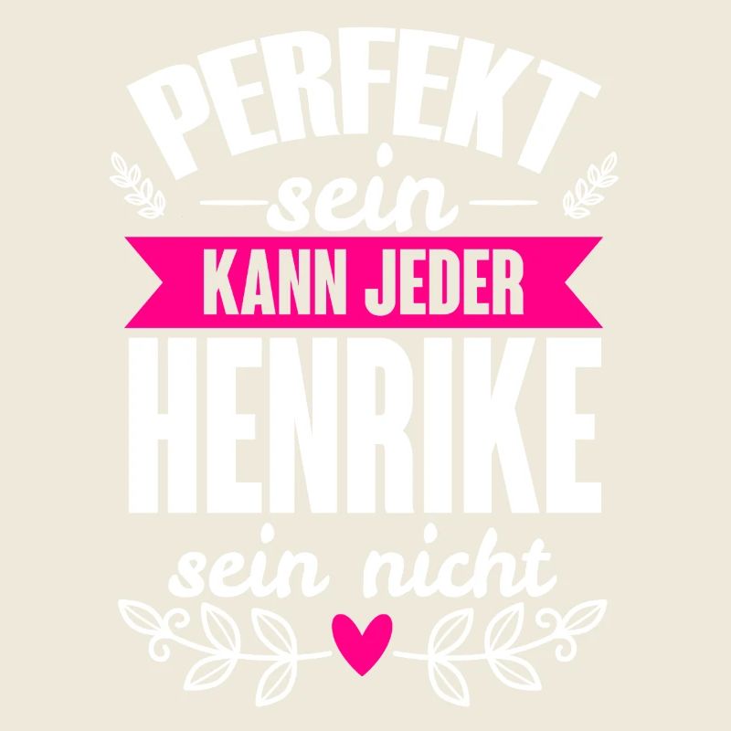 Henrike - Perfekt Sein Kann Jeder Henrike Nicht