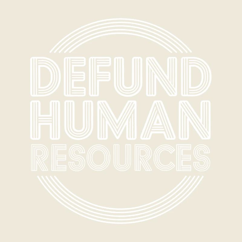 Defund HR Human Resources Lustiges HR-Meme