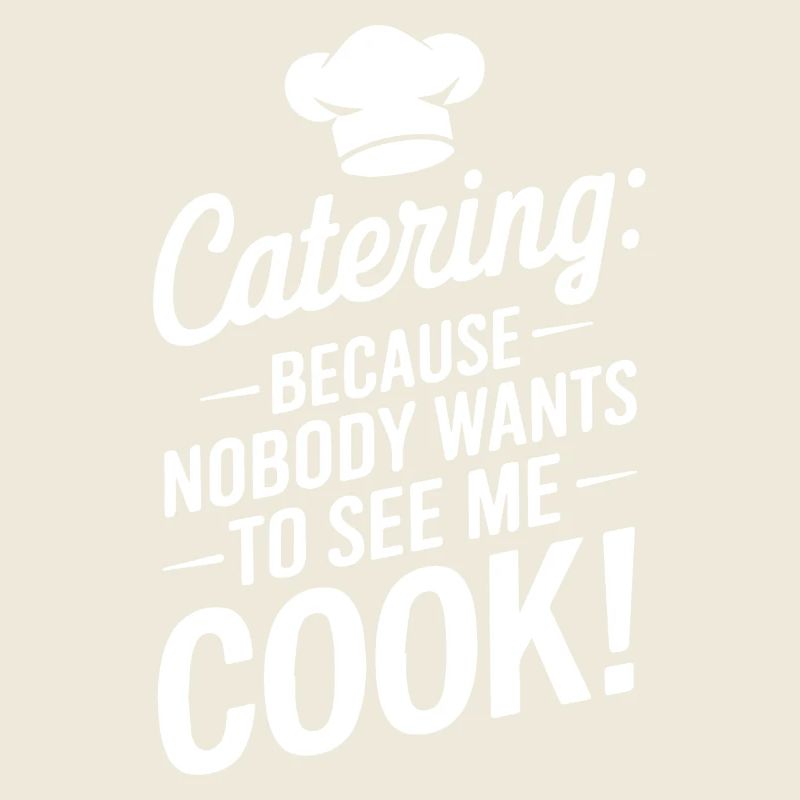 Catering: Weil mich keiner beim Kochen sehen will!