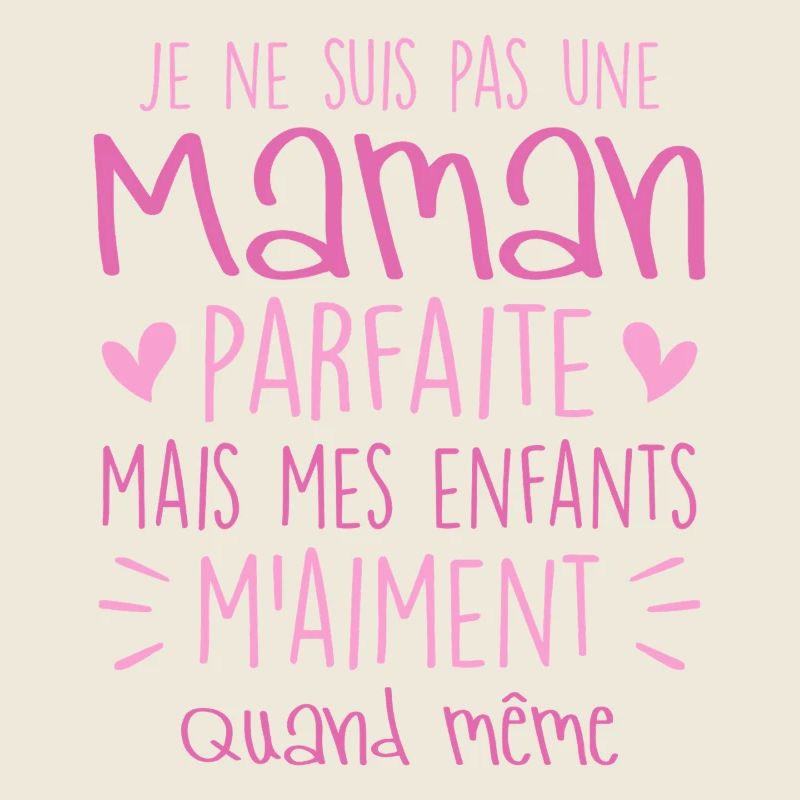 pas une Maman parfaite, citation maman enfant