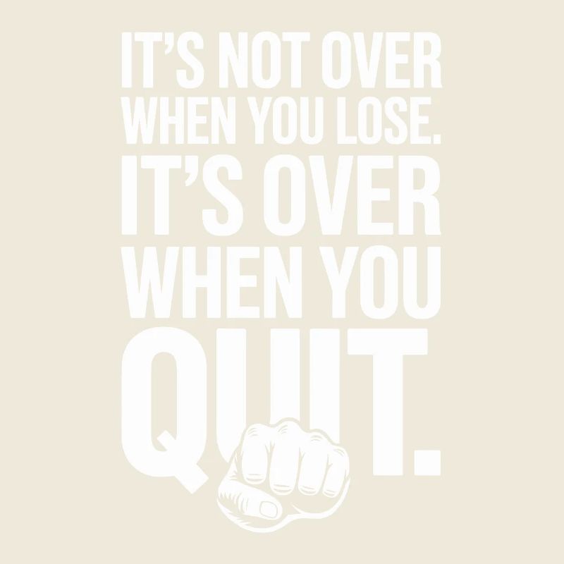 It's Not Over When You Lose Perseverance Motivation