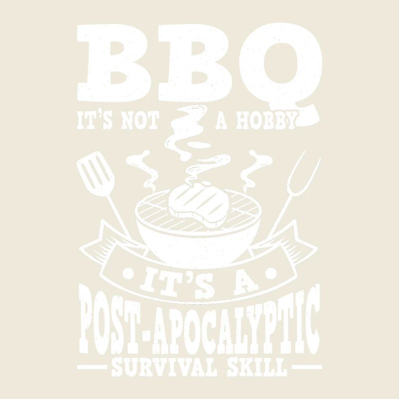 BBQ No Hobby Survival Grilling Grill