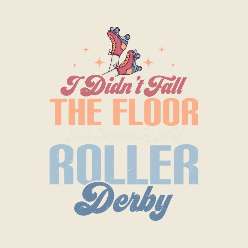 Je ne suis pas tombé au sol Roller Derby Skating