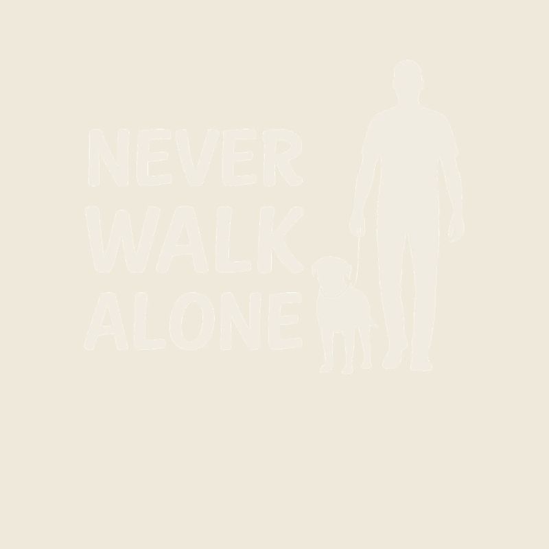 Never Walk Alone - Homme avec une silhouette de chien