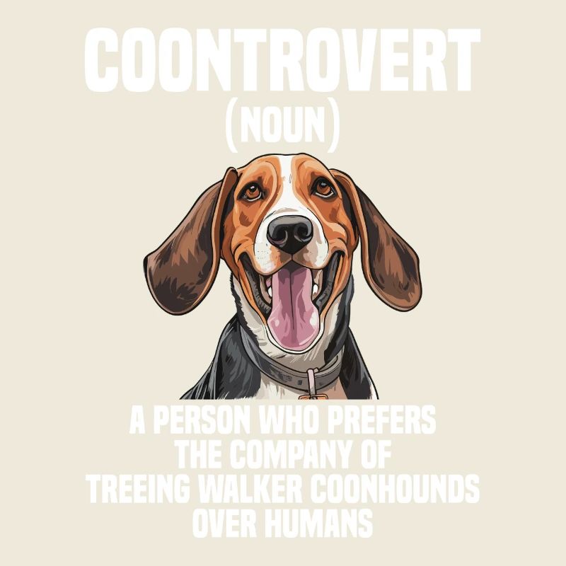 Treeing Walker Coonhound Lover Chien Coontrovert