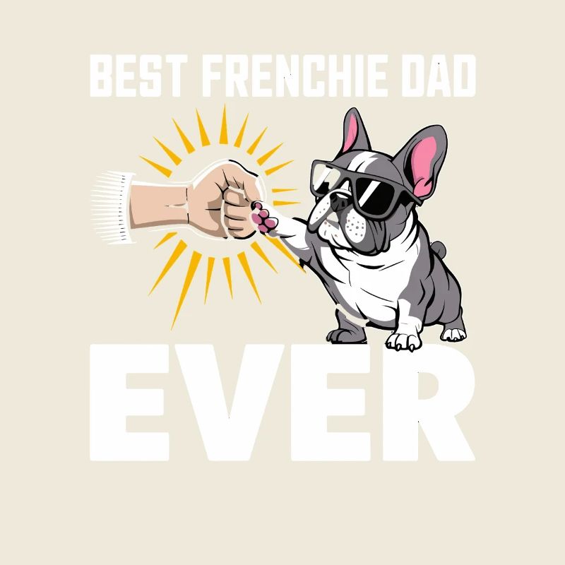 Best Frenchie Dad Ever Lustiger Hund mit